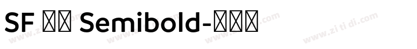 SF 俄语 Semibold字体转换 SF 俄语 Semibold字体转换